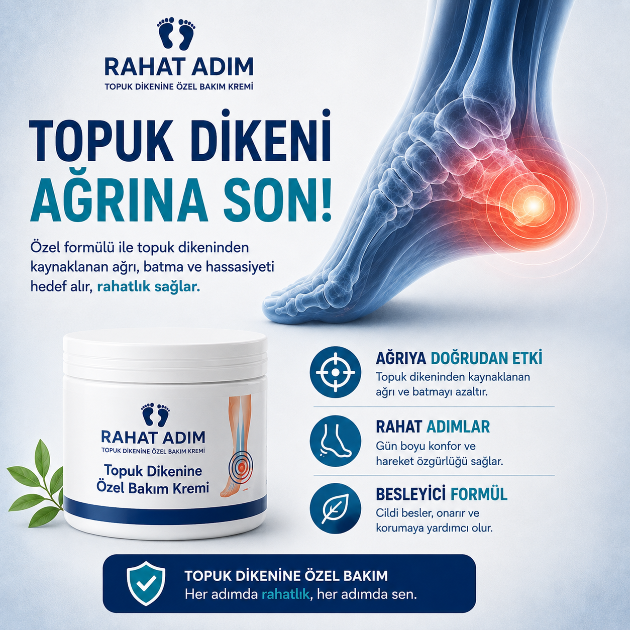 Rahat Adım topuk bölgesine özel bakım yaklaşımı